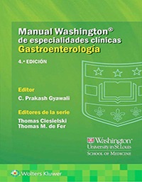 Manual Washington de Especialidades Clínicas. Gastroenterología Ed.4