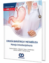 Cirugía Bariátrica y Metabólica. Manejo Interdisciplinario