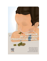 Abordaje de la disfagia pediátrico-neonatal