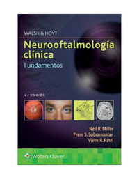 Walsh & Hoyt Neurooftalmología Clínica Fundamentos