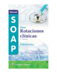 Manual Soap. Para Rotaciones Clínicas 2 Edición