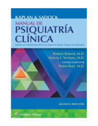 Kaplan y Sadock. Manual de psiquiatría clínica 5th Edición